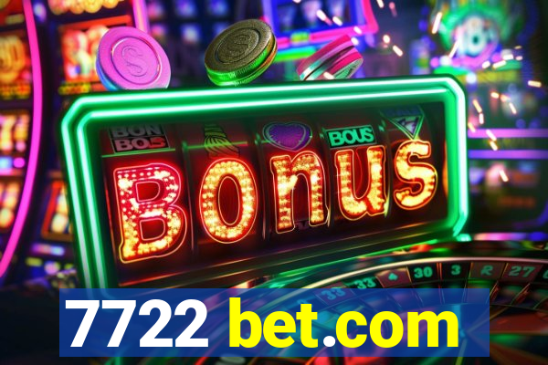 7722 bet.com